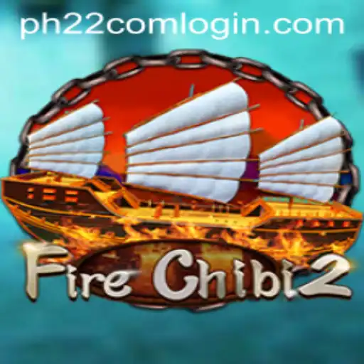 Exploring the World of FireChibi2 and the Significance of ph22 com login