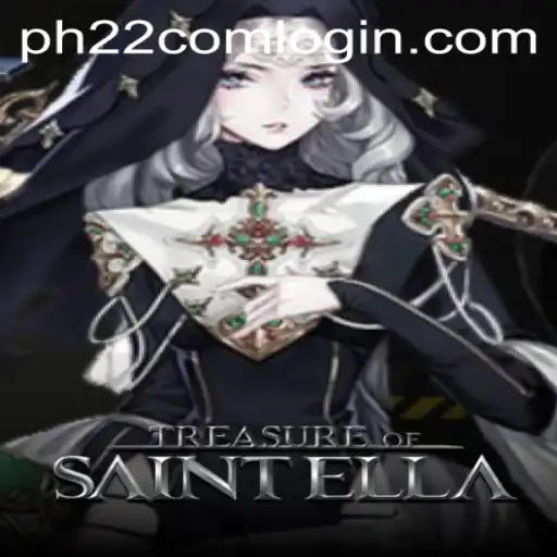 Discover the Exciting World of TreasureofSaintElla and the Role of ph22 com Login